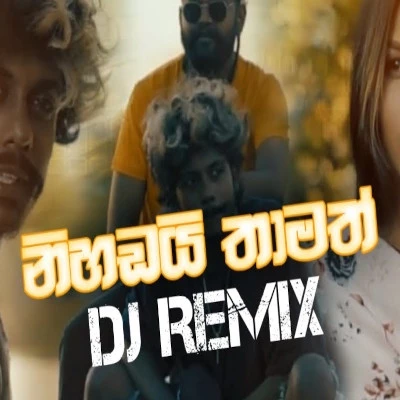 Download Nihandai Thamath (Remix) - Chubby | Shamitha | Zeon Mp3 Song for free. Latest Sinhala music available on SriTune.